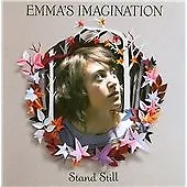 Emma's Imagination : Stand Still CD (2011) Highly Rated EBay Seller Great Prices • £1.99