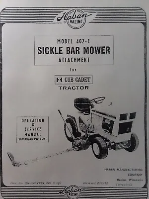 Haban Sickle Bar Mower Attachment Garden Tractor Owner Service Parts Manual 402E • $62.99