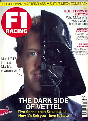 F1 RACING MAGAZINE - MAY 2013 - The Dark Side Of Vettel - Excellent Condition • £2.75