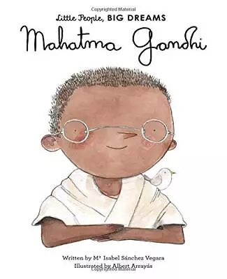 Mahatma Gandhi (Little People Big Dreams) • $6.99