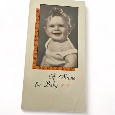 Antique 1920-30s Baby Names With Meanings Booklet/Pamphlet A NAME FOR BABY • £3.38