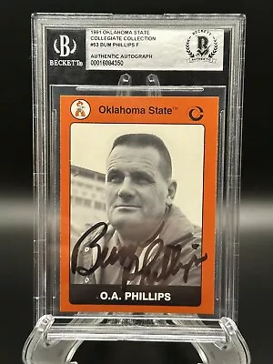 O.A. BUM PHILLIPS 1991 Oklahoma State Cowboys/Oilers Football ON CARD AUTO • $150