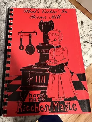 Whats Cookin’ In Boones Mill Homemade Kitchen Magic Boones Mill Elem 1979 • $2