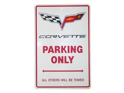 Corvette C6 Parking Only Sign 12 X18  • $32.15