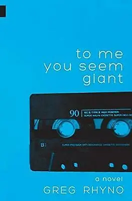 £15.99 • Buy To Me You Seem Giant By Greg Rhyno (Paperback, 2017)