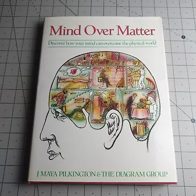 Mind Over Matter Maya Pilkington 1989 Hardback Book • £8