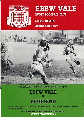 Ebbw Vale v Bridgend 24 Mar 1984 Ebbw Vale RUGBY PROGRAMME • £4.99