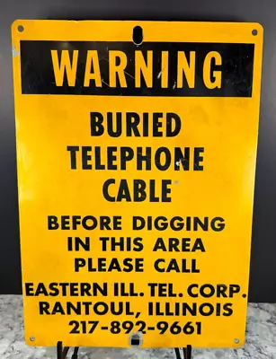 Vintage Eastern ILL. Telephone Corp Rantoul IL Buried Telephone Cable Metal Sign • $69.99