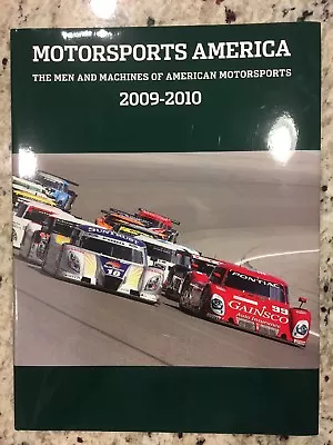Motorsports America - The Men & Machines Of American Motorsports 2009-2010 • $24.99