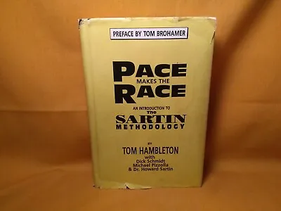 Pace Makes The Race An Introduction To The Sartin Methodology Signed 1st Edition • $275