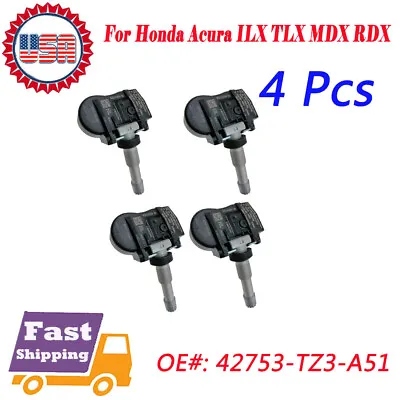 4 Pcs For Acura ILX TLX MDX RDX TPMS Tire Pressure Sensor 42753-TZ3-A51 315 Mhz • $18.99