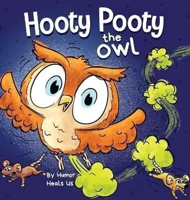 Hooty Pooty The Owl A Funny Rhyming Halloween Story Picture Boo... 9781637315323 • £20.99