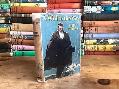 A Will In The Way - Miles Burton 1947 1st Edition Collins Crime Club • $99.47