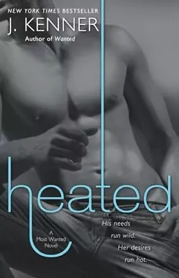 Heated: A Most Wanted Novel - Kenner J. - Paperback - Good • $5.35