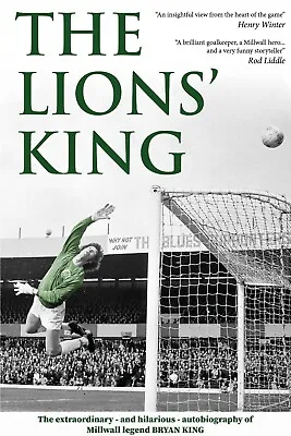 The Lions' King - Bryan King (Chelmsford City F.C. Interest) • £19.99