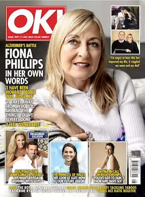 Ok Uk Weekly Magazine 17 July 2023 Fiona Phillips In Her Own Words • £22.88