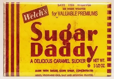 Sugar Daddy MAGNET 2 X3  Refrigerator Locker Vintage Retro Candy Food • $6.95