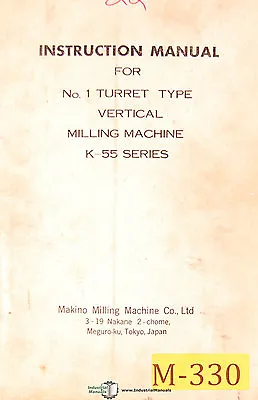 Makino K-55 Series  #1 Turret Type Vertical Milling Machine Instruction Manual • $119