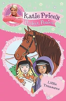 Katie Prices Perfect Ponies: Little Treasures: Book 2 Price Katie Used; Good  • £2.23