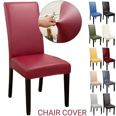 Stretch Dining Chair Covers Waterproof Seat Slipcover PU Leather Wedding Cover • $14.56