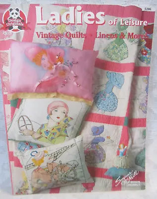 Ladies Of Leisure~Vintage Quilts Linens & More PB Book Suzanne McNeill~Embroider • $4.99