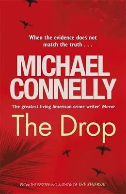 The Drop (Harry Bosch Series) By Connelly Michael Book The Cheap Fast Free Post • £3.49