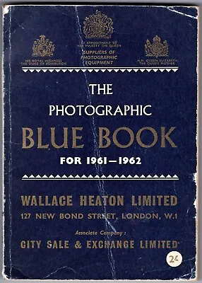  The Photographic Blue Book For 1961-1962  Wallace Heaton Photographic Catalogue • £17.50