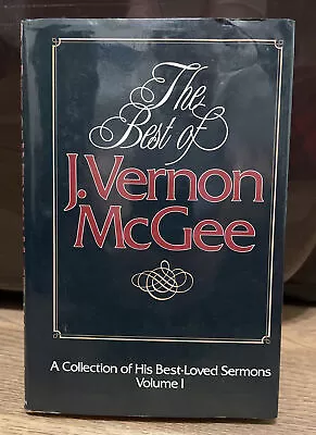 The Best Of J. Vernon McGee By J. Vernon McGee (1988 Hardcover) • $9