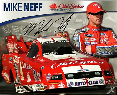 Mike Neff Hand Signed 8x10 Cardstock 2008 NHRA Mustang Funny Car Old Spice • $59.99