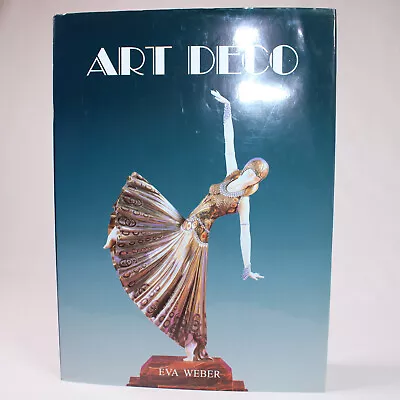 VINTAGE Gallery Of Art Art Deco By Eva Weber 1989 Hardcover Book With DJ VG Copy • $12.34