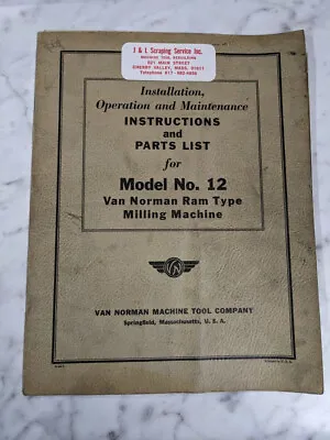 Van Norman Machine Model #12 Milling Operator Service Manual & Parts List Book • $145