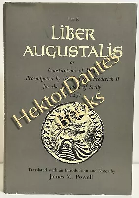 The Liber Augustalis Or Constitutions Of Melfi By James Powell (1971 Hardcover) • $32