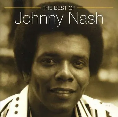 £4.89 • Buy JOHNNY NASH THE BEST OF CD (Greatest Hits) Incl: I Can See Clearly Now