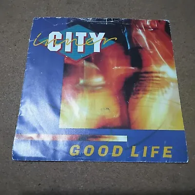 Inner City - Good Life 7 Inch Vinyl Single Record Cat No TEN 249 • £2.50