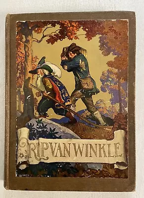 1921 WASHINGTON IRVING RIP VAN WINKLE  WITH N.C. WYETH Hardcover Book~Ex-Library • $39.99