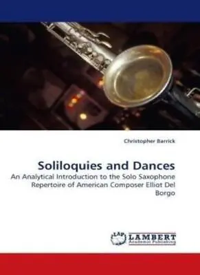 Soliloquies And Dances.New 9783838308203 Fast Free Shipping<| • £76.74