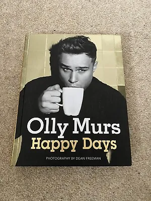 Happy Days: Official Illustrated Autobiography By Olly Murs (Hardcover 2012) • £7.50