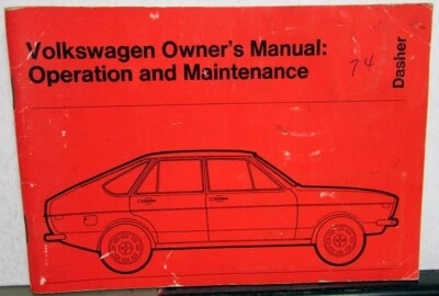 $27.03 • Buy 1974 Volkswagen Dasher Owners Operation & Maintenance Manual - 2-Dr 4-Dr Wagon