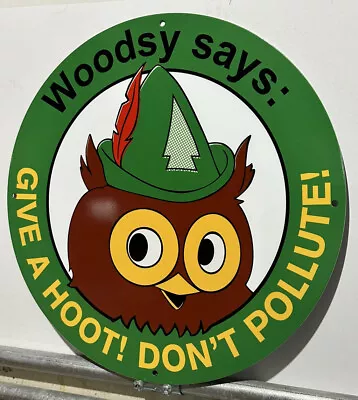 Vintage Style Woodsy Owl National Park Don’t Pollute Metal Heavy Quality Sign • $55