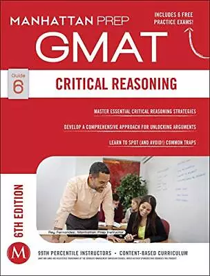 Critical Reasoning GMAT Strategy Guide (Manhattan Prep GMAT Stra • £3.36