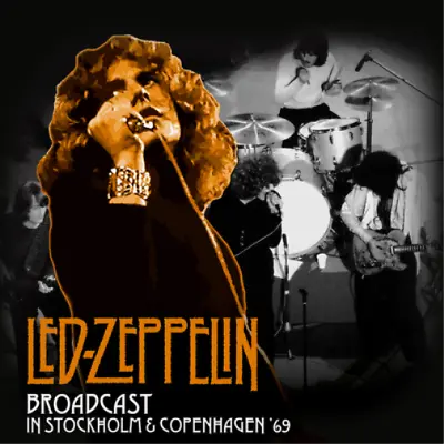 Led Zeppelin Broadcast In Stockholm And Copenhagen (Vinyl) 12  Album • $41.61