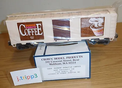 CROWN MODEL PRODUCTS DUNKIN DONUTS COFFEE BOXCAR O SCALE TRAIN 1994 Run W LIONEL • $49.95