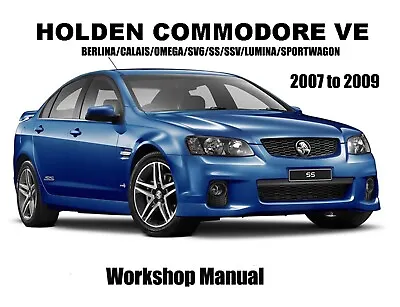 HOLDEN VE COMMODORE 2007 To 2009 WORKSHOP MANUAL - PDF Files • $4.19