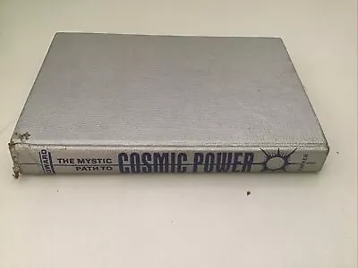 The Mystic Path To Cosmic Power By Vernon Howard 1972 Eighth Printing HC @C7 • $17