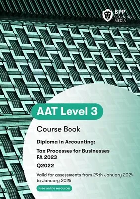 AAT Tax Processes For Businesses 9781035505913 - Free Tracked Delivery • £20.84