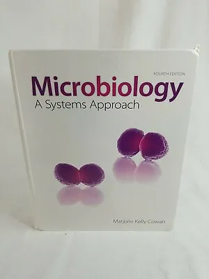 Microbiology A Systems Approach McGraw Hill 4th Edition Used • $10.99