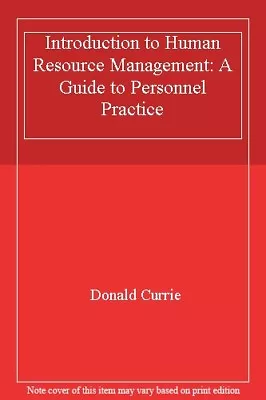 Introduction To Human Resource Management: A Guide To Personnel Practice By Don • £3.07