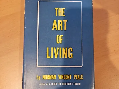 Signed Vtg HC Book The Art Of Living By Norman Vincent Peale 1949 Garden City • $199