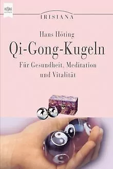 Qi - Gong - Kugeln Für Gesundheit Meditation Und Vit... | Book | Condition Good • £5.16