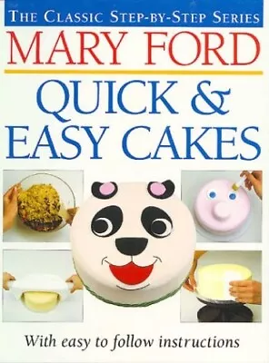 Quick And Easy Cakes (Classic Step-by-step S.) By Ford Mary Hardback Book The • $11.98